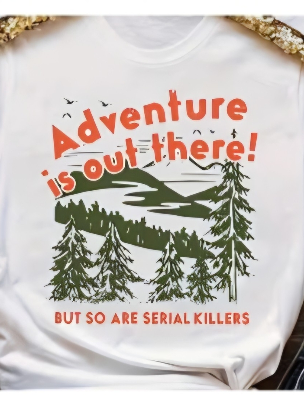 White Graphic Tee - 'Adventure is Out There! But ...'